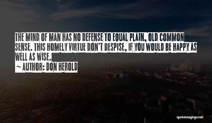 Don't Despise Quotes By Don Herold
