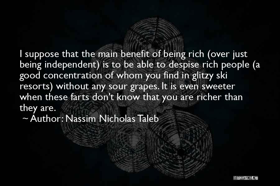 Don't Despise Quotes By Nassim Nicholas Taleb