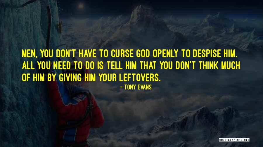 Don't Despise Quotes By Tony Evans