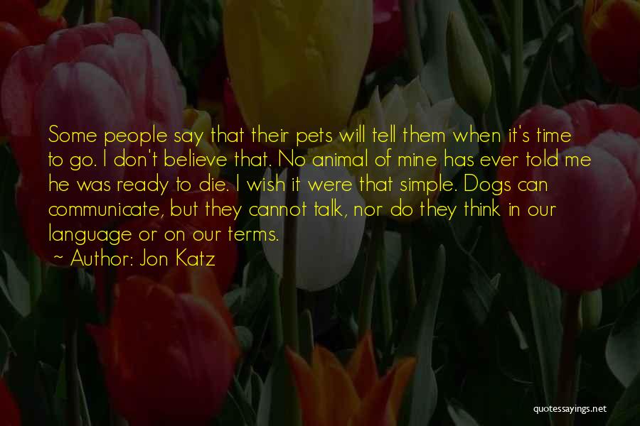 Don't Die On Me Quotes By Jon Katz