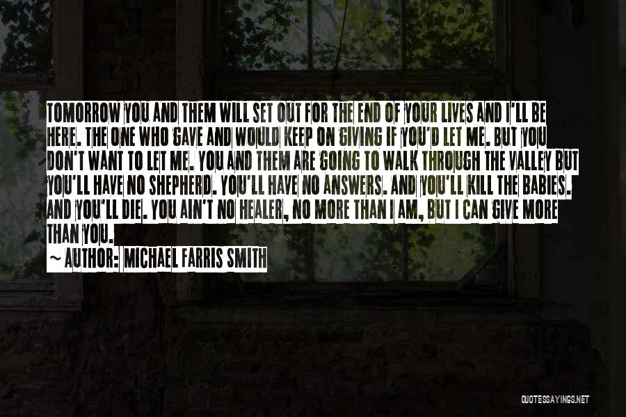 Don't Die On Me Quotes By Michael Farris Smith