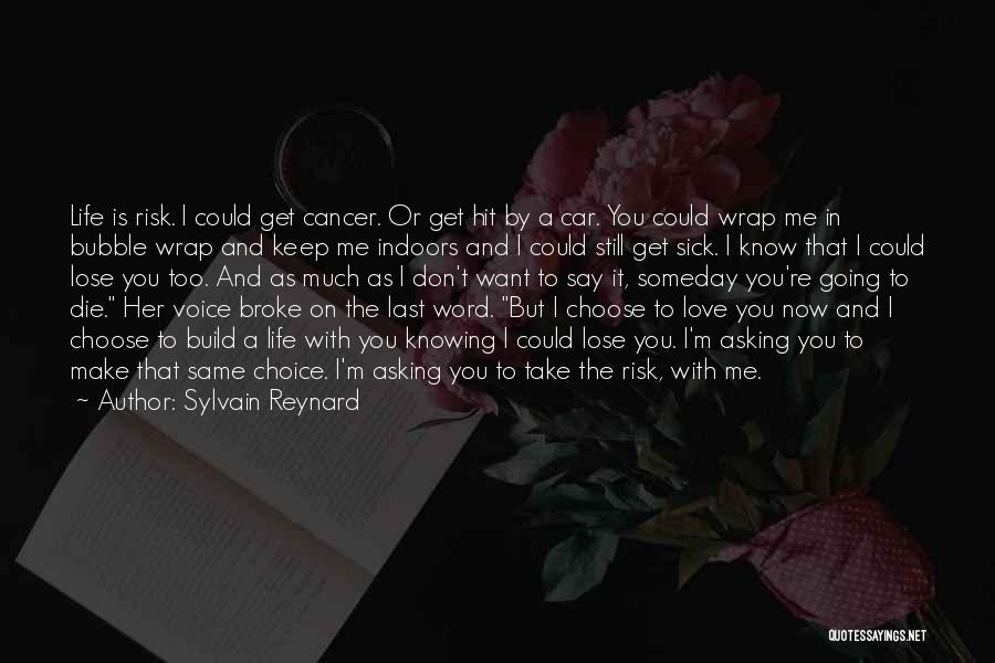 Don't Die On Me Quotes By Sylvain Reynard