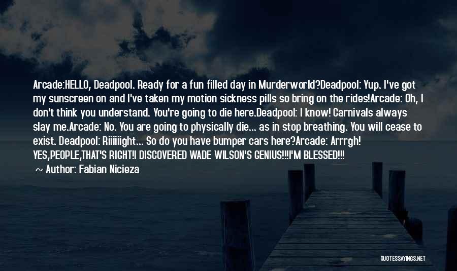Don't Die Quotes By Fabian Nicieza