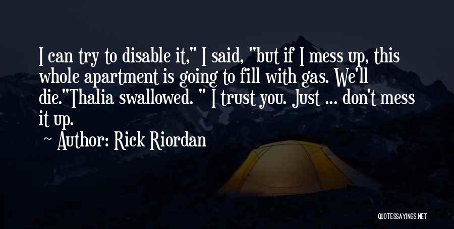 Don't Die Quotes By Rick Riordan