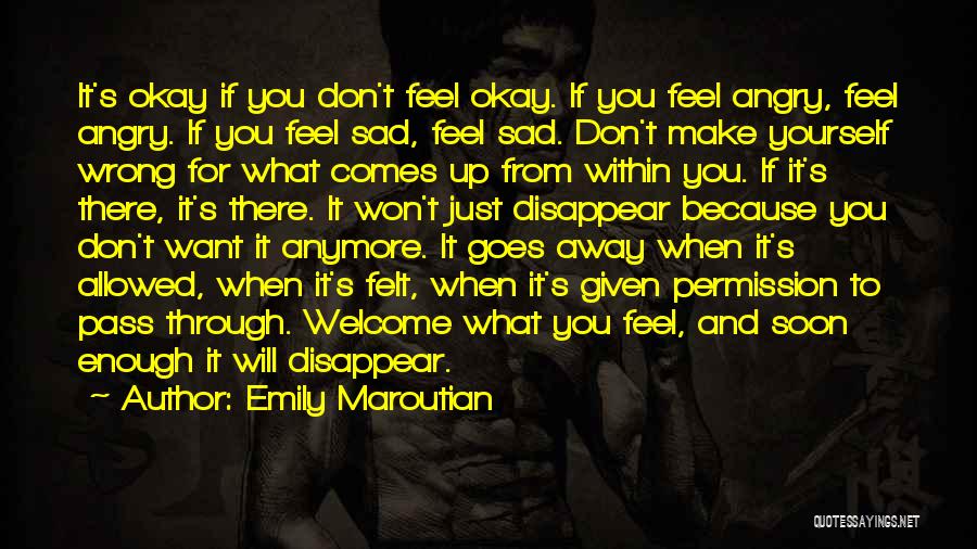 Don't Disappear Quotes By Emily Maroutian