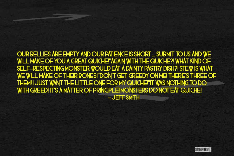Don't Dish It Out Quotes By Jeff Smith Don't Dish It Out Quotes By Jeff Smith
