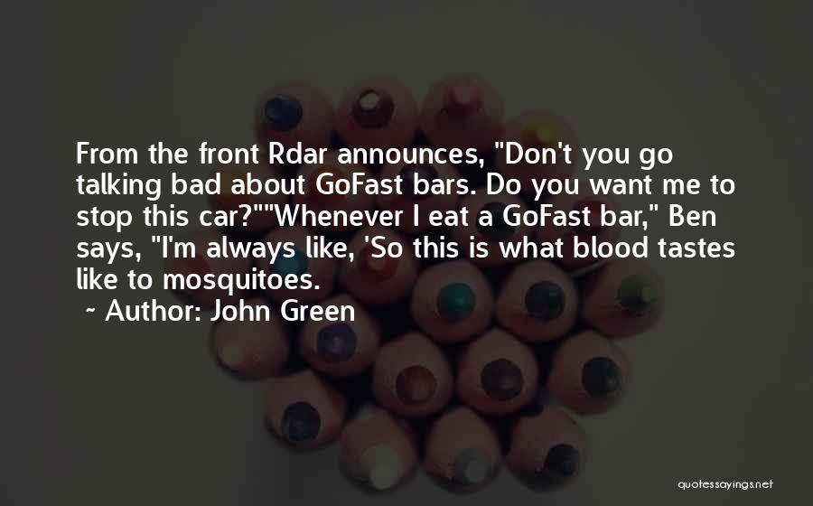 Don't Do Bad Quotes By John Green