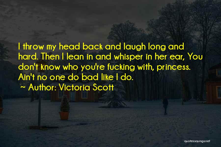 Don't Do Bad Quotes By Victoria Scott