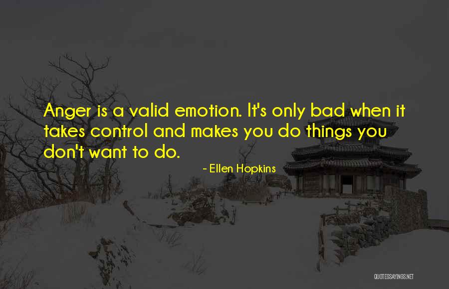 Don't Do Bad Things Quotes By Ellen Hopkins Don't Do Bad Things Quotes By Ellen Hopkins