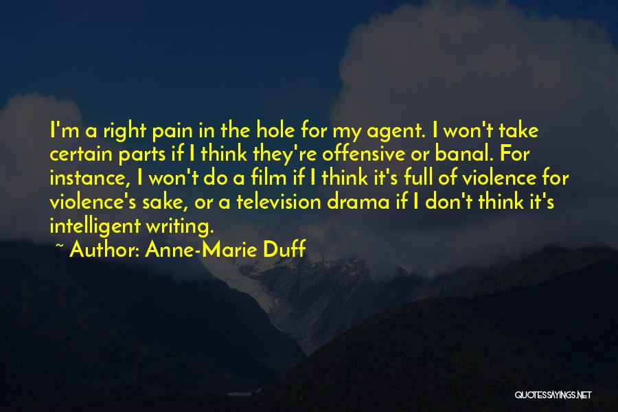 Don't Do Drama Quotes By Anne-Marie Duff