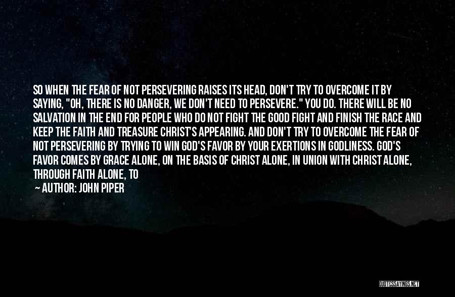 Don't Do Favor Quotes By John Piper