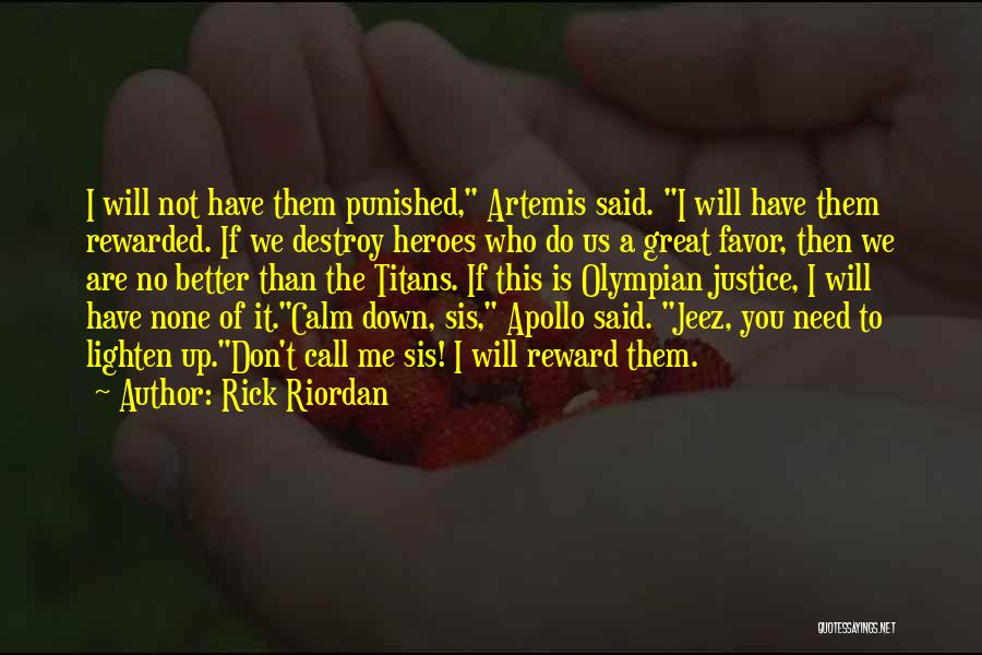 Don't Do Favor Quotes By Rick Riordan