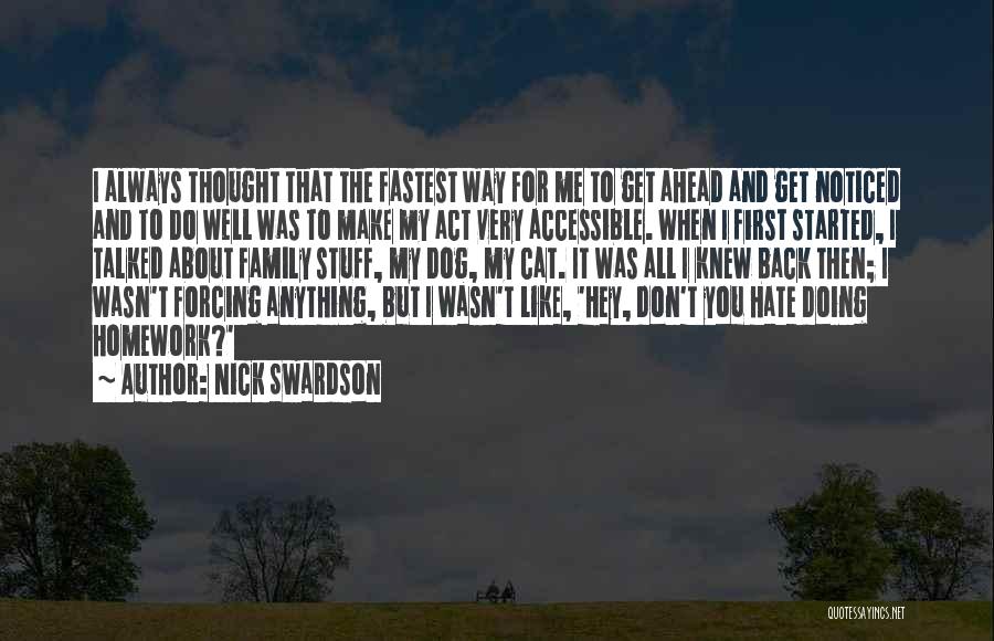 Don't Do Homework Quotes By Nick Swardson