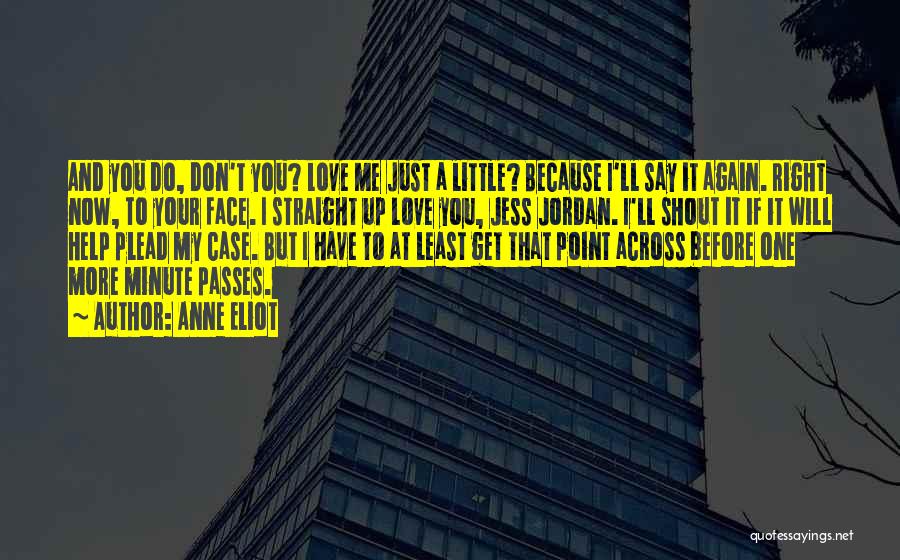 Don't Do It Again Quotes By Anne Eliot