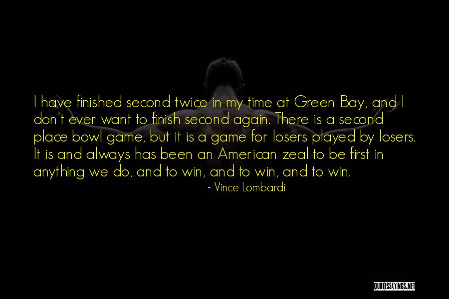 Don't Do It Again Quotes By Vince Lombardi