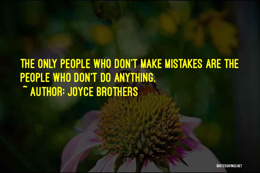 Don't Do Mistakes Quotes By Joyce Brothers