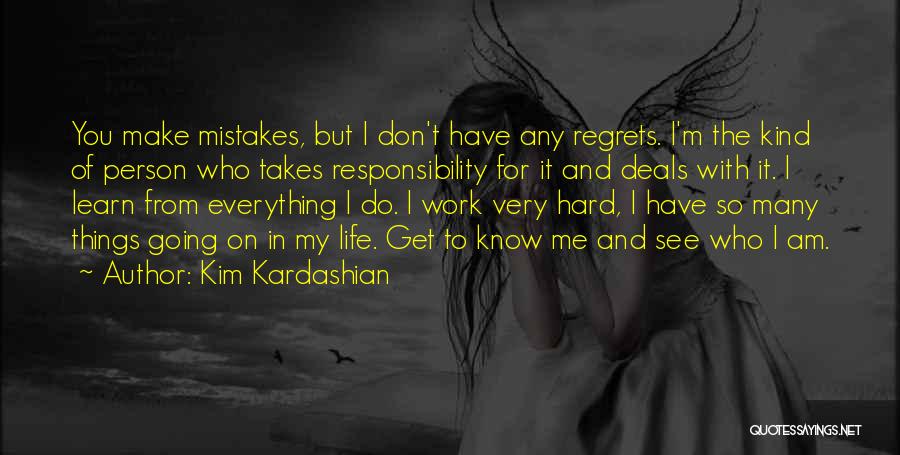 Don't Do Mistakes Quotes By Kim Kardashian