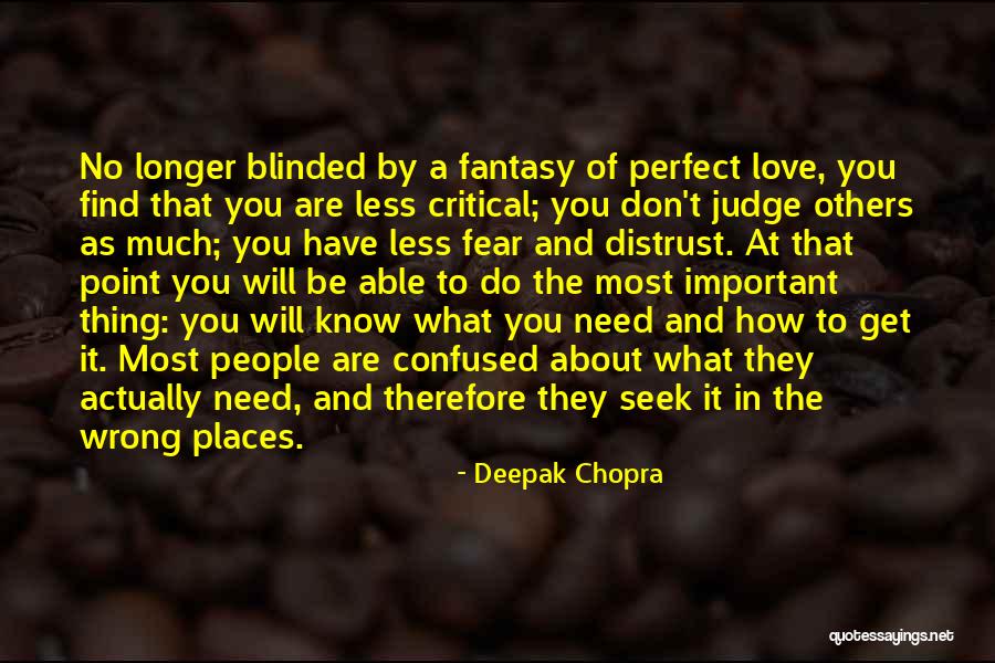 Don't Do Others Quotes By Deepak Chopra Don't Do Others Quotes By Deepak Chopra