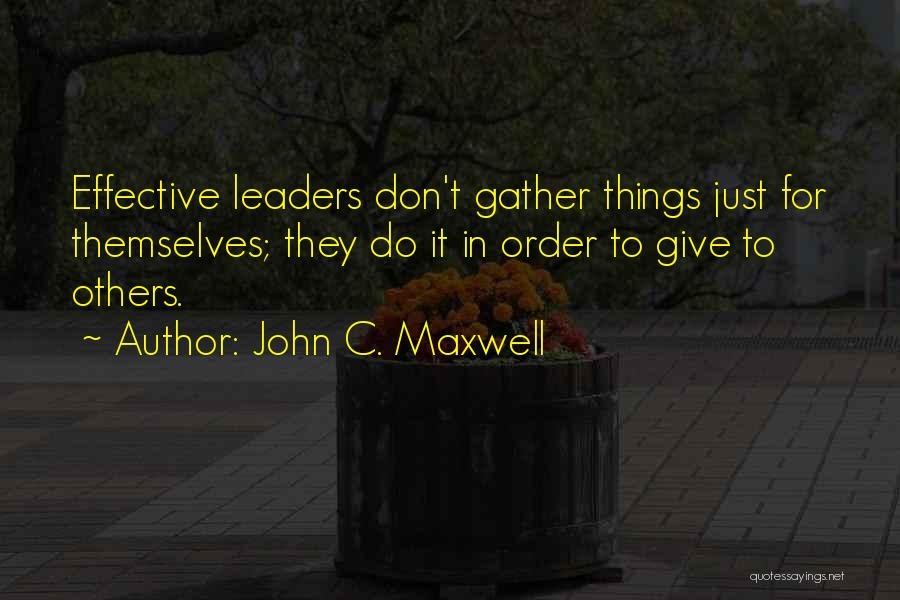 Don't Do Others Quotes By John C. Maxwell