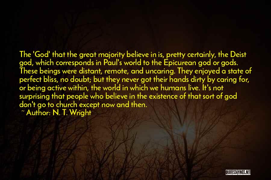 Don't Doubt God Quotes By N. T. Wright