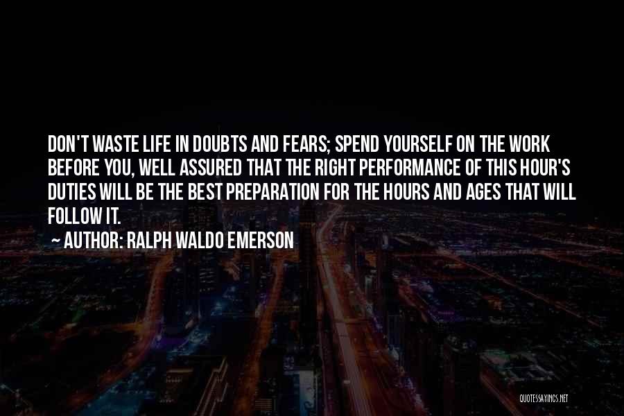 Don't Doubt Yourself Quotes By Ralph Waldo Emerson