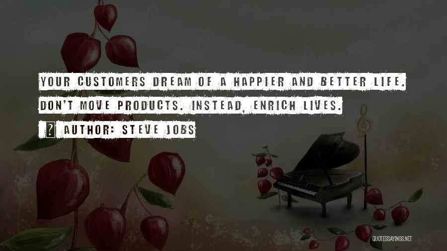 Don't Dream Your Life Quotes By Steve Jobs