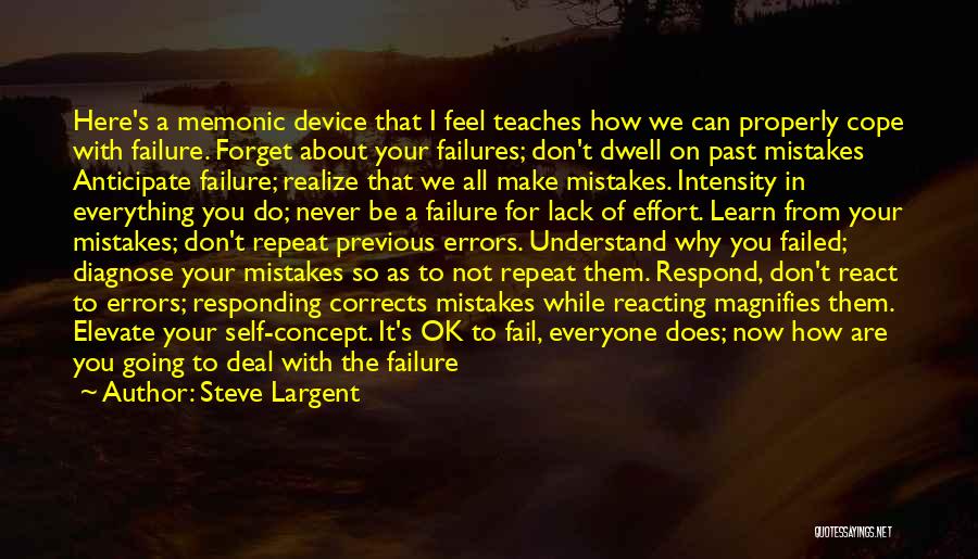 Don't Dwell On Mistakes Quotes By Steve Largent