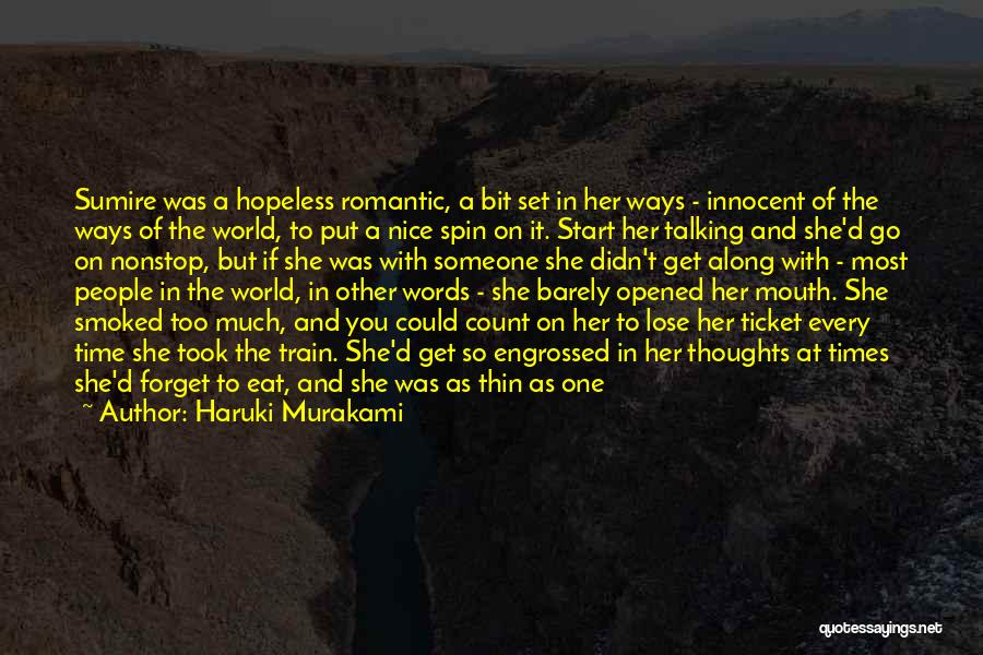 Don't Eat Your Words Quotes By Haruki Murakami