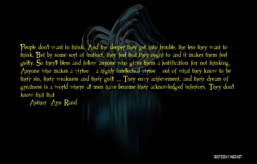 Don't Envy Me Quotes By Ayn Rand