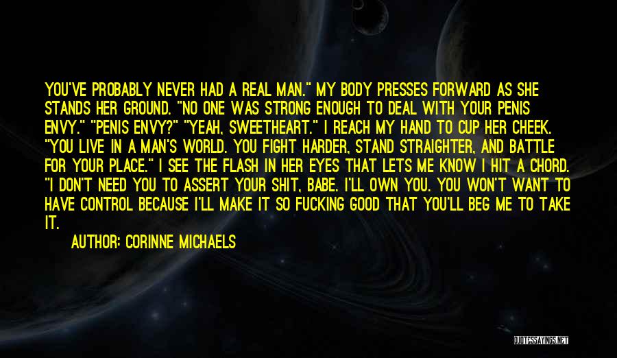Don't Envy Me Quotes By Corinne Michaels