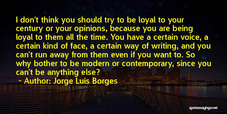 Don't Even Bother Quotes By Jorge Luis Borges