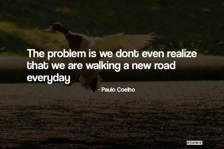 Dont Even Quotes By Paulo Coelho Dont Even Quotes By Paulo Coelho