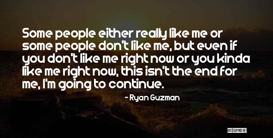 Dont Even Quotes By Ryan Guzman Dont Even Quotes By Ryan Guzman