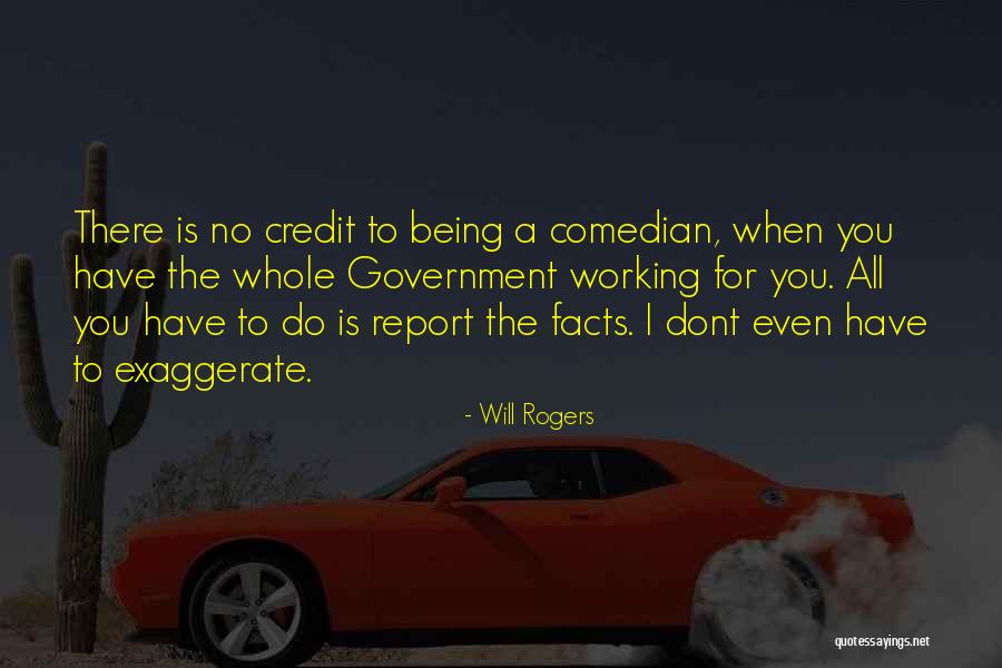 Dont Even Quotes By Will Rogers Dont Even Quotes By Will Rogers