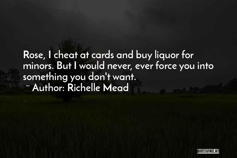 Don't Ever Cheat Quotes By Richelle Mead