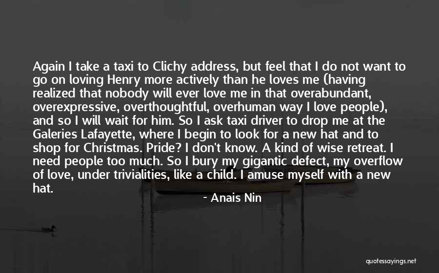 Don't Ever Do That Again Quotes By Anais Nin