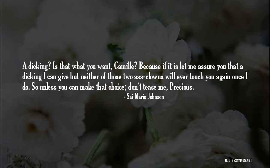 Don't Ever Do That Again Quotes By Sai Marie Johnson Don't Ever Do That Again Quotes By Sai Marie Johnson