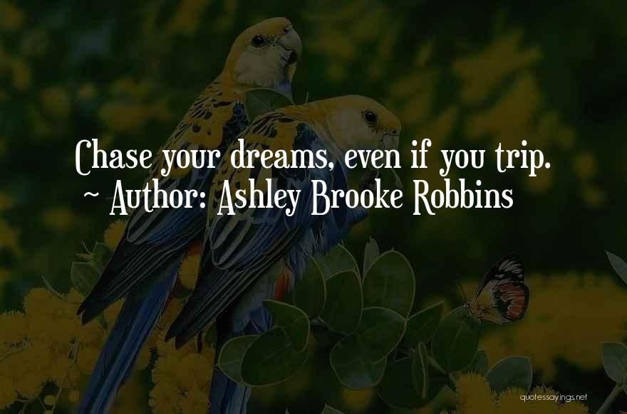 Don't Ever Give Up On Love Quotes By Ashley Brooke Robbins