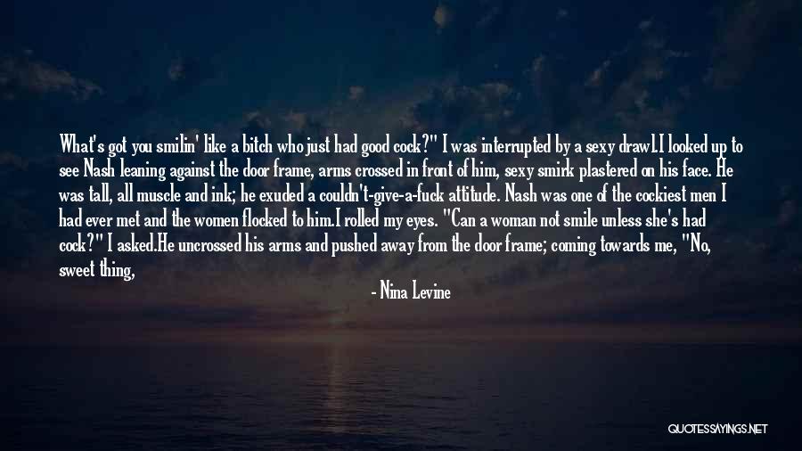 Don't Ever Give Up On Me Quotes By Nina Levine