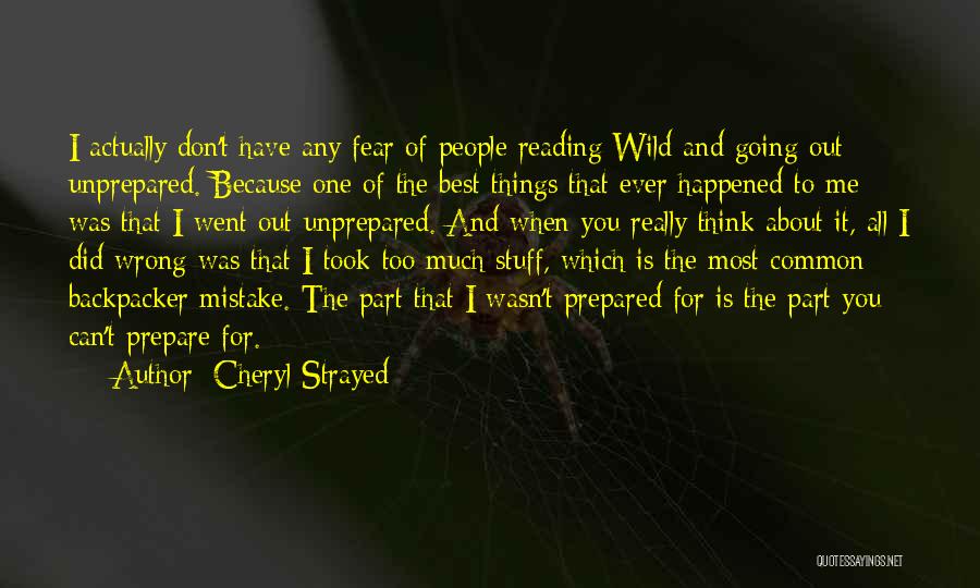 Don't Ever Think Quotes By Cheryl Strayed