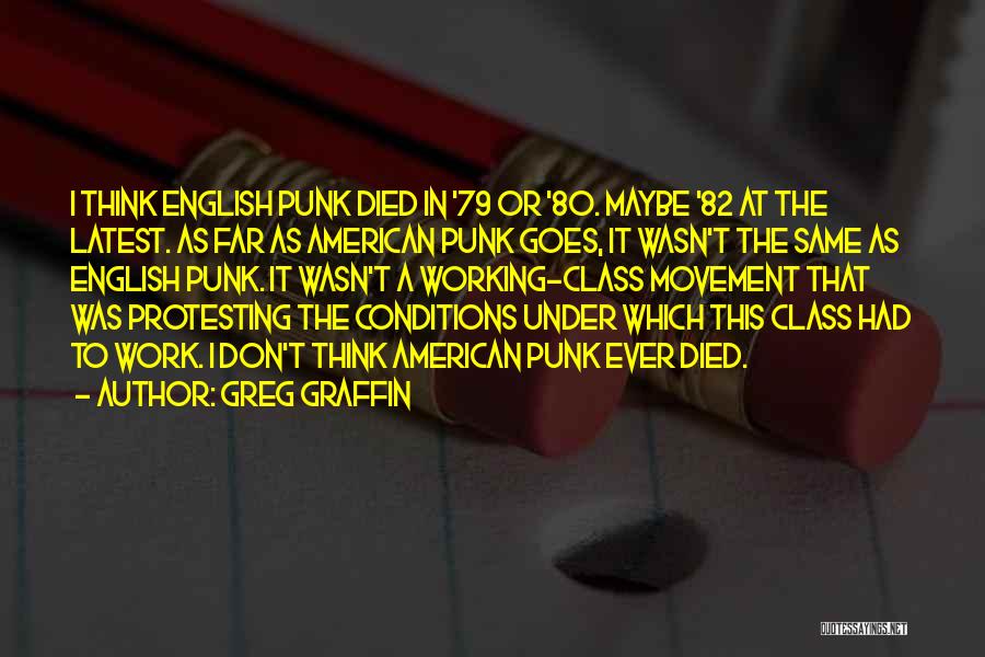 Don't Ever Think Quotes By Greg Graffin