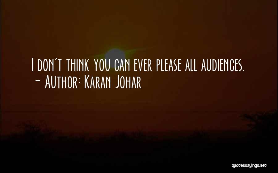 Don't Ever Think Quotes By Karan Johar