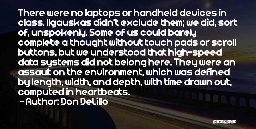 Don't Exclude Quotes By Don DeLillo