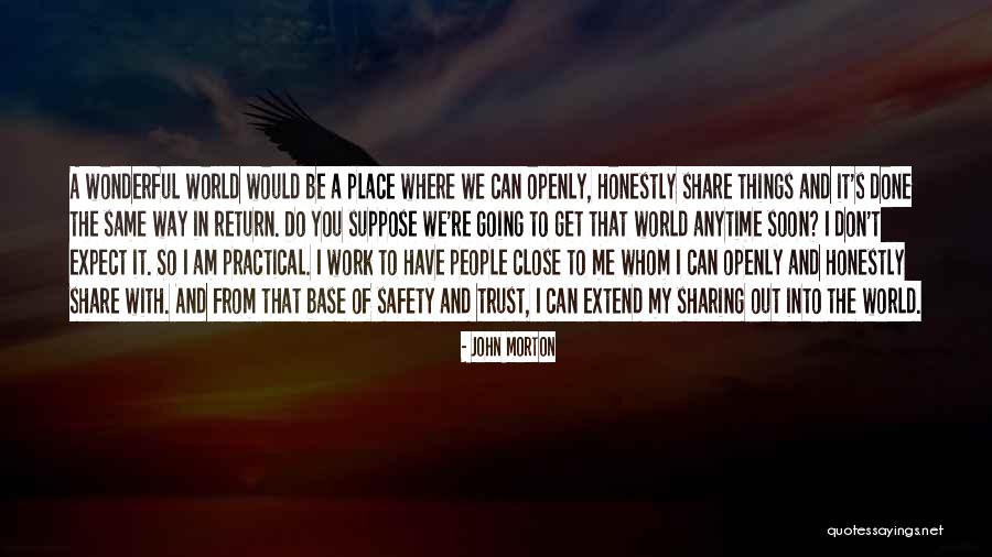 Don't Expect In Return Quotes By John Morton Don't Expect In Return Quotes By John Morton
