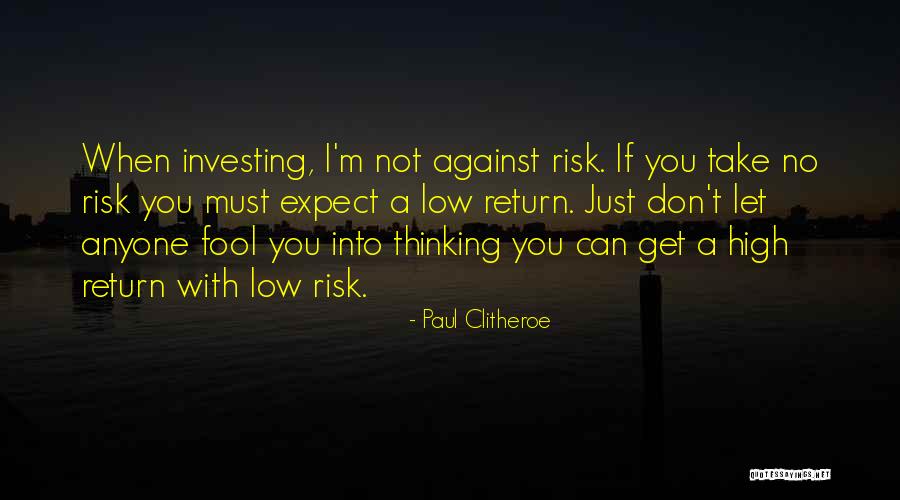 Don't Expect In Return Quotes By Paul Clitheroe Don't Expect In Return Quotes By Paul Clitheroe