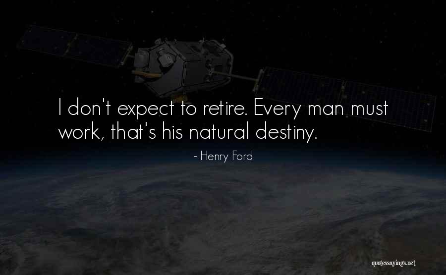 Don't Expect Quotes By Henry Ford