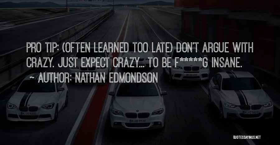Don't Expect Quotes By Nathan Edmondson