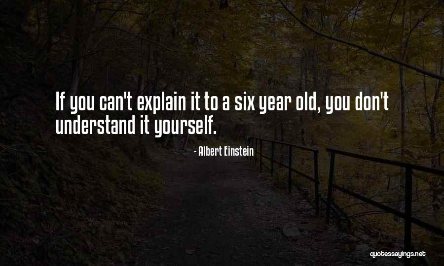 Don't Explain Yourself Quotes By Albert Einstein Don't Explain Yourself Quotes By Albert Einstein