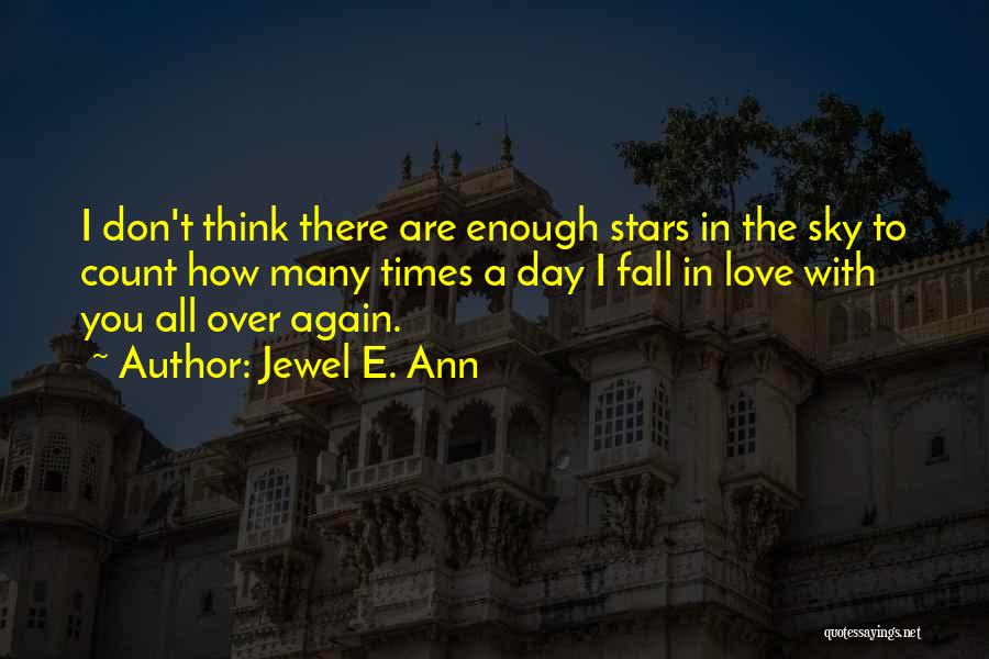 Don't Fall In Love Again Quotes By Jewel E. Ann