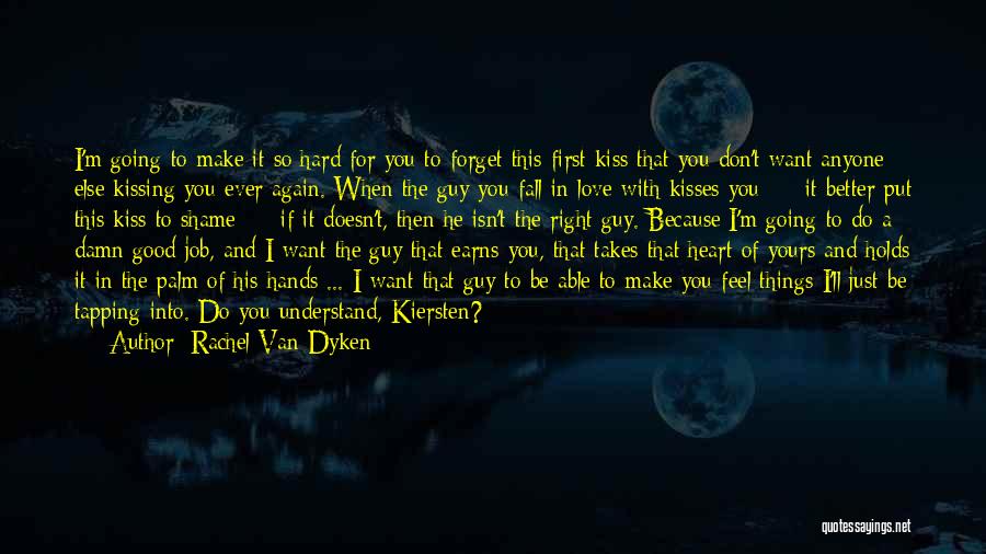 Don't Fall In Love Again Quotes By Rachel Van Dyken